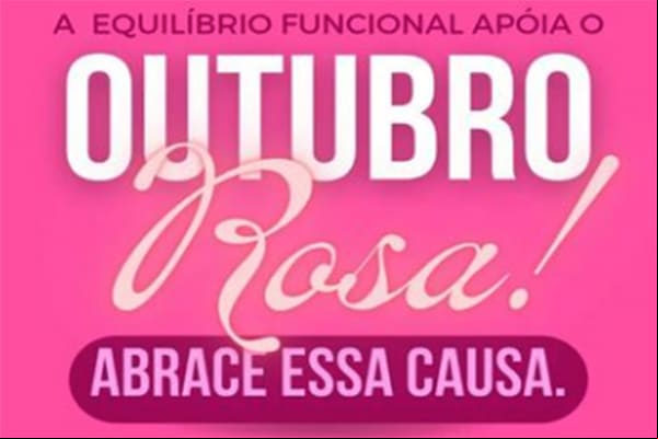 Equilíbrio Funcional celebra o Outubro Rosa