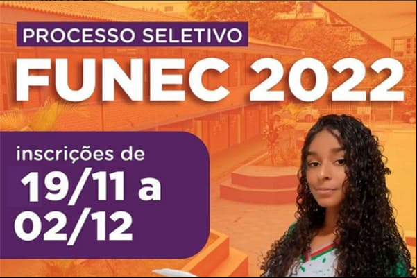 Abertas as inscrições para o processo seletivo da Funec 2022